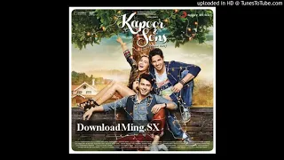 Ladki Beautiful Kar Gayi Chull -Kapoor and sons full audio song