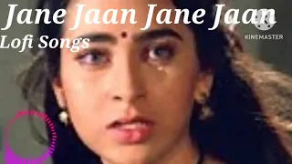 Jane Ja Jane Ja Lofi Songs
