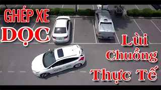 Ghép Xe Dọc , Lùi Chuồng Dọc Thực Tế