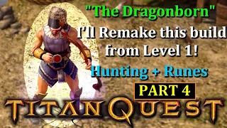 Titan Quest: I'll Level Up from Lvl.1 a Dragon Hunter PART 4 in Egypt!