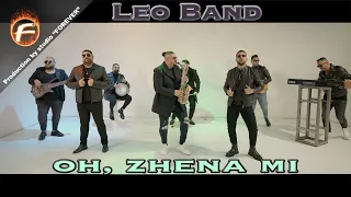 Leo Band - OH, ZHENA MI