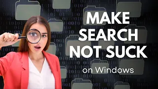 Windows Search is Broken. Here’s How to Make it Better.