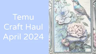 Temu Craft Haul UK - April 2024 - Stickers, Papers, Dies & More