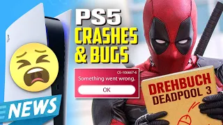 PS5 hat fiese Fehler: Crashs, Bugs & Bootloops & Deadpool 3 Drehbuchidee überzeugt Produzenten?