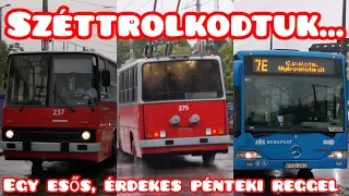 SZÉTTROLKODTUK A HÉT LEGESŐSEBB ÉS LEGÉRDEKESEBB REGGELÉT 😂 200-AS IKARUS TROLI, C1 CITARO ÉS VOLVO!