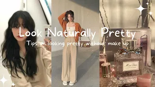 Look naturally pretty✨| how to look pretty without makeup🌷