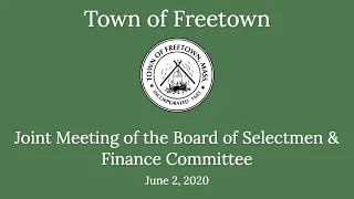 Joint Meeting of the Board of Selectmen and Finance Committee, 6/2/20