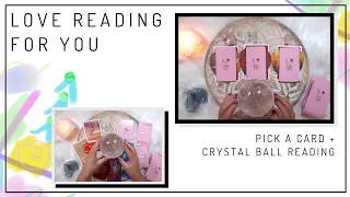 ✧ PICK A CARD ✧ Love Message For You ✧ TIMELESS READING ✧ Crystal Ball Reading ✧