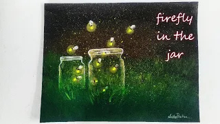 Firefly in the jar acrylic painting tutorial for beginners | Step by step easy acrylic painting