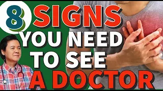 8 Signs You Need To See A Doctor - Tips By Doc Willie Ong (Internist & Cardiologist)