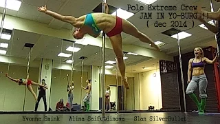 Pole Extreme Crew - Jam in Yo-Burg ( dec 2014 )