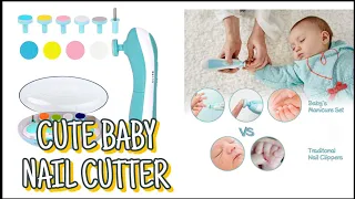 cute baby electric nail cutter || how to cut baby nails ||