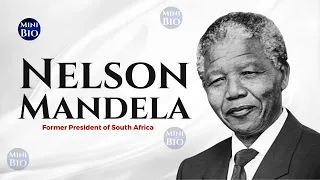 Nelson Mandela: From Prisoner to President - A Mini Biography