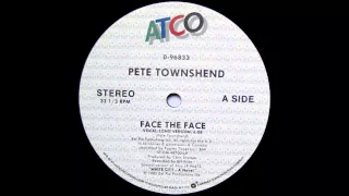 Face The Face (Long Version) - Pete Townshend