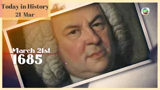 Today In History | 21 Mar | Historical Documentary | Daily Update | TVB 2021