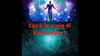 Ep.87 - La Scala di Kardashev Parte 4: Esplorando i Futuri Lontani a Anni Luce di Distanza