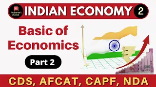 Basics of Economics ||GDP, GNP, NNP, NDP|| Part 2 || AFCAT, CDS, CAPF, and other government exams ||