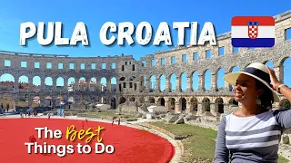 Pula Croatia - The Top Things to Do in a Day in Pula
