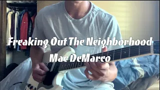 Freaking Out The Neighborhood by Mac DeMarco (Loop Guitar Cover)