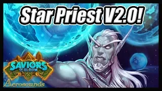 Star Aligner Priest V2.0! - Saviors Of Uldum Hearthstone