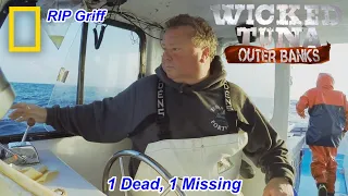 Capt Charlie “Griff” Griffin of “Wicked Tuna” fame died in a boating accident.