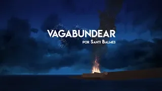 Santi Balmes - Vagabundear - Hijos del Mediterráneo (Lyric Video Oficial)