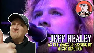Jeff Healey Reaction - "AS THE YEARS GO PASSING BY" | NU METAL FAN REACTS | FIRST TIME REACTION