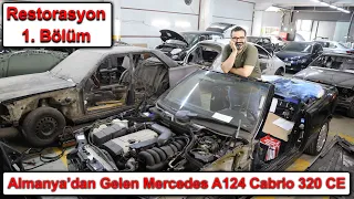 Mercedes A124 Cabrio 320 CE Restorasyon /  1- Bölüm
