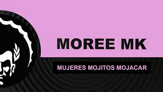 ⭐Moree MK ֍ Mujeres Mojitos Mojacar (Fran Ramirez Afro Mix)