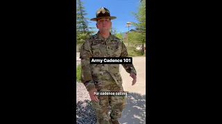 Army 101 - Cadence Calling!