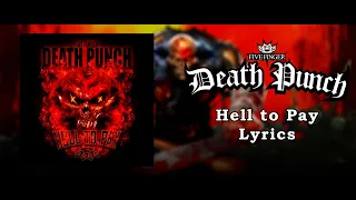 Five Finger Death Punch - Hell to Pay (Lyric Video) (HQ)