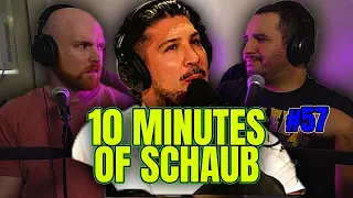 Brendan Schaub is taking TIME OFF! | 10 Minutes of Schaub #57