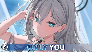 Nightcore - Only You (Dexter King feat. Alexis Donn) - lyrics