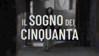 Il SOGNO DEI CINQUANTA (enhanced version) - I 50 anni de "IL SEGNO DEL COMANDO"