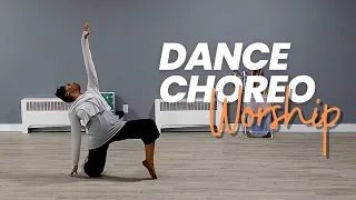 Worship Dance Choreography | Spontaneously Worship Dance