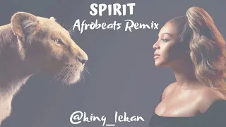 Beyoncé – Spirit (Afrobeats Remix)