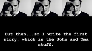 Quentin Tarantino: On Writing Pulp Fiction