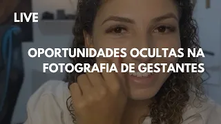 Oportunidade ocultas na fotografia de gestantes