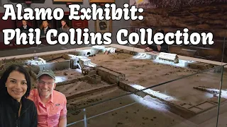 Alamo Exhibit | Phil Colins Collection | Full Phil Colins Narration