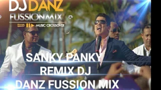Sanky panky remix Eddy Herrera DJ DANZ FUSSION MIX