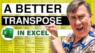 Excel - A Better Transpose: Episode 1352