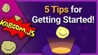 5 Tips for Getting Started with Kaboom.js!
