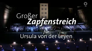 Wachbataillon - 15.08.2019 - Großer Zapfenstreich in Berlin für Ursula von der Leyen