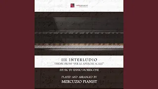 III Interludio (Theme from "Per le antiche scale")