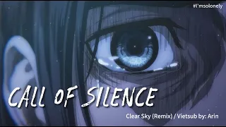 [Lyrics+Vietsub] Call Of Silence - Clear Sky Remix || Attack On Titan OST || 抖音Douyin