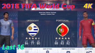 FIFA 18 Gameplay [PS5 4K] 2018 FIFA WORLD CUP Last 16-Uruguay vs Portugal [EA SPORTS]