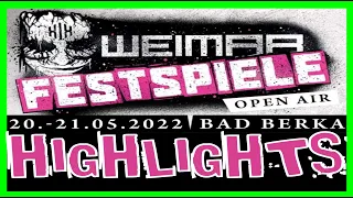 WEIMAR FESTSPIELE 2022 HIGHLIGHTS aus BAD BERKA | Von Fans für Fans | 😎🤘💚