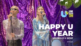 NENE x NOUBOLD - HAPPY U YEAR | UTV LIVE SESSION: NEW YEAR EDITION | EP 5