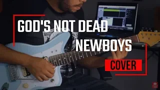 God's Not Dead // Newboys // Guitar Cover