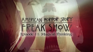 American Horror Story: Freak Show - S4 E11 "Magical Thinking" Podcast